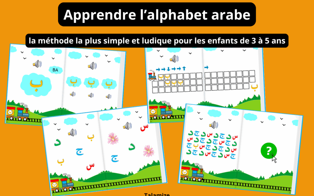 Programme Mes Premières Activités en Arabe – apprendre l’alphabet arabe pour enfants de 3 à 5 ans avec des activités interactives et ludiques