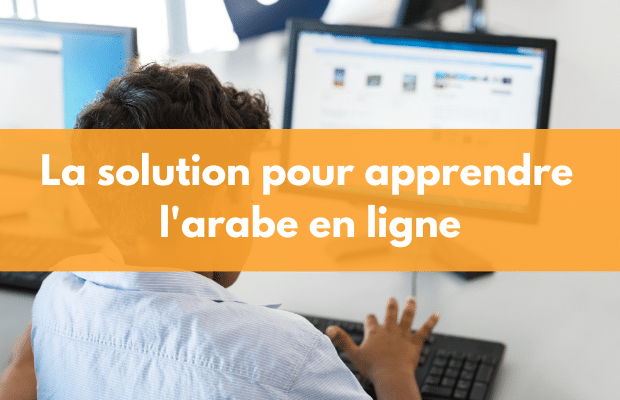 Cours d’arabe en ligne : quelle solution pour votre enfant ?