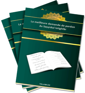Ebook offert As-Sayyidul Istighfâr, la meilleure demande de pardon du Prophète ﷺ, à télécharger en PDF