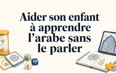 Est-ce qu’un parent peut aider sans parler arabe à la maison ?