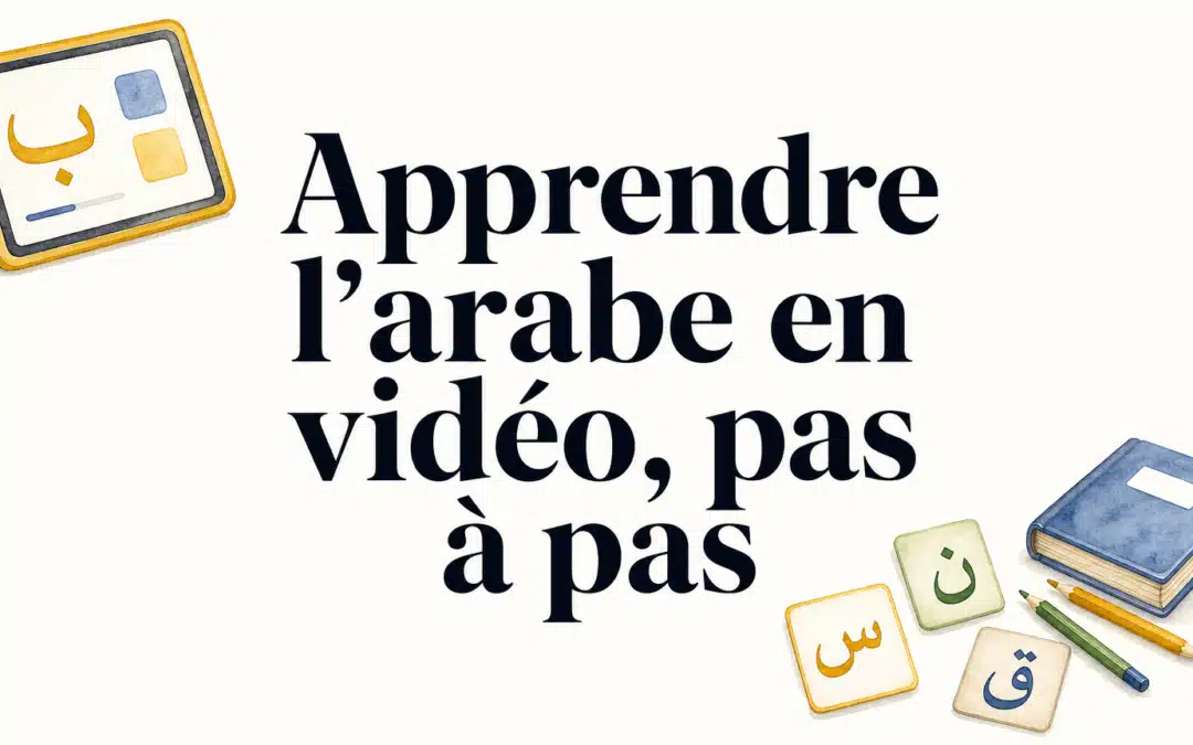Formation vidéo en arabe pour enfants : guide 2026