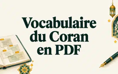 Vocabulaire du Coran en PDF : bien choisir et apprendre